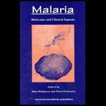 Malaria Molecular and Clinical Aspects