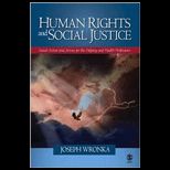 Human Rights and Social Justice  Social Action and Service for the Helping and Health Professions