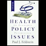 Health Policy Issues An Economic Perspective