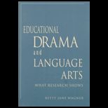 Educational Drama and Language Arts  What Research Shows