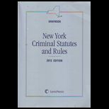 New York Criminal Statutes and Rules 2012