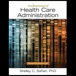 Foundations of Health Care Administration
