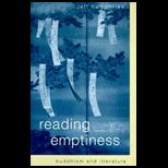 Reading Emptiness Buddhism and Literature