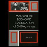 Mao and the Economic Stalinization of China, 1948 1953