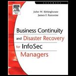 Business Continuity And Disaster Recovery For Infosec Managers