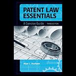 Patent Law Essentials A Concise Guide Third Edition