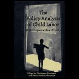 Policy Analysis of Child Labor  A Comparative Study
