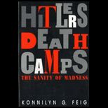 Hitlers Death Camps