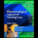 Pharmacological Aspects of Nursing Care   With Access
