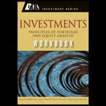 Investments Workbook Principles of Portfolio and Equity Analysis