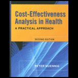 Cost Effectiveness Analysis in Health A Practical Approach
