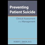 Preventing Patient Suicide Clinical Assessment and Management