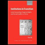 Institutions in Transition Land Ownership, Property Rights, and Social Conflict in China