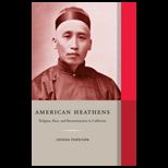 American Heathens Religion, Race, and Reconstruction in California