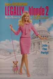 Legally Blonde 2 Red, White, and Blonde Movie Poster