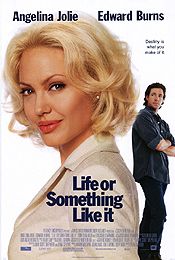 Life or Something Like It Movie Poster