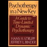 Psychotherapy in a New Key  A Guide to Time Limited Dynamic Psychotherapy