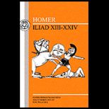 Homer Iliad XIII XXIV