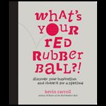 Whats Your Red Rubber Ball?