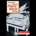 Twentieth Century Piano Music