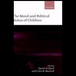 Moral and Political Status of Children