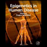 Epigenetics In Human Disease