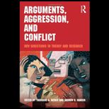 Arguments, Aggression, and Conflict New Directions in Theory and Research