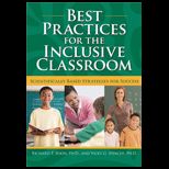 Best Practices for the Inclusive Classroom Scientifically Based Strategies for Success