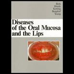 Diseases of Oral Mucosa and The Mouth