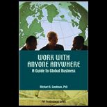 Work With Anyone Anywhere A Guide to Global Business