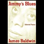 Jimmys Blues  Selected Poems