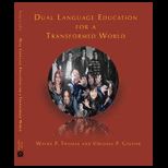 Dual Language Education for Transformed World