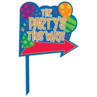 The Partys This Way Lawn Sign