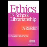 Ethics in School Librarianship