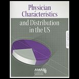 Physician Character. and Dist. in U. S.  2011