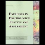 Psychological Testing and Assessment   Exercises