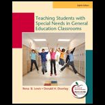 Teaching Students With Special Needs in General Education Classrooms (Looseleaf)