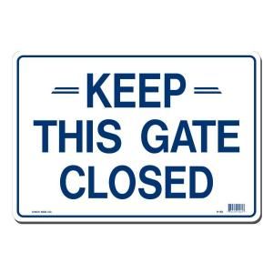 Lynch Sign 14 in. x 10 in. Blue on White Plastic Keep This Gate Closed Sign R  88