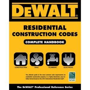 DEWALT Residential Construction Codes, Complete Handbook 9781133129530