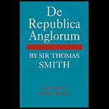 De Republica Anglorum By Sir Thomas Smith