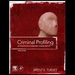 Criminal Profiling  Introduction to Behavioral Evidence Analysis