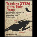 Teaching Stem in the Early Years Activities for Integrating Science, Technology, Engineering, and Mathematics