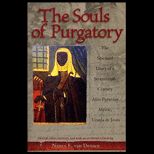 Souls of Purgatory  Spiritual Diary Of A Seventeenth century Afro peruvian Mystic, Ursula De Jesus