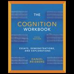 Cognition Workbook Essays, Demonstrations, and Explorations