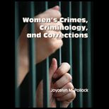 Womens Crimes, Criminology, and Corrections