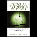 Essential Evidence Outlines Practitioner and Student Handbook