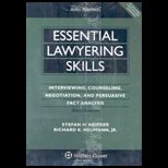 Essential Lawyering Skills  Interviewing, Counseling, Negotiation, and Persuasive Fact Analysis  With CD