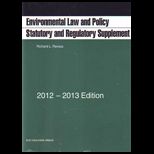 Environmental Law and Policy   Supp. 2012   2013
