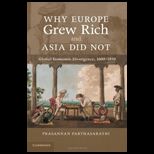 Why Europe Grew Rich and Asia Did Not