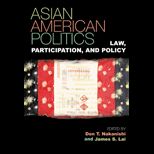 Asian American Politics  Law, Participation, and Policy